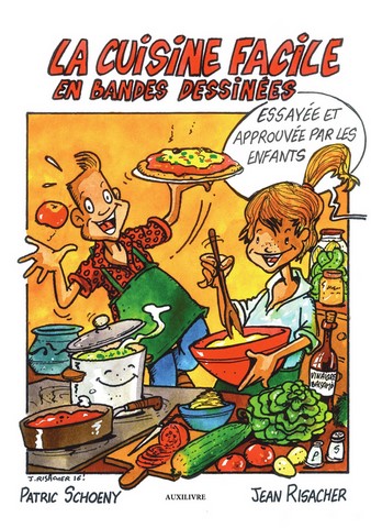 Patric SCHOENY, La cuisine facile, bandes dessinées