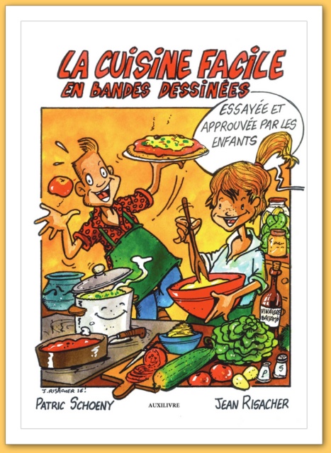 La cuisine facile, bandes dessin�es, Patric SCHOENY