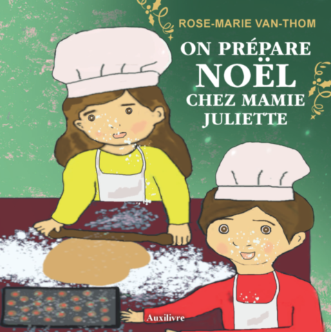 On prépare Noël, Rose-Marie VAN-THOM