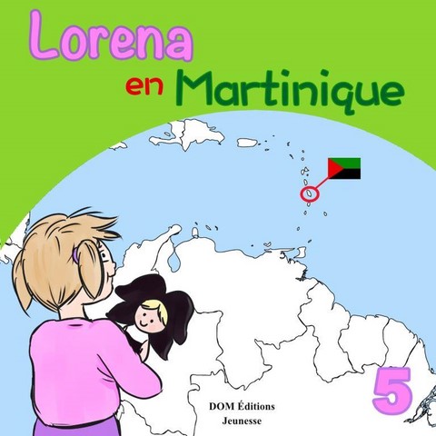 Martine HAAS-NUNGE, Lorena en Martinique